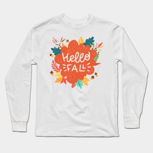 Hello Fall! Long Sleeve T-Shirt